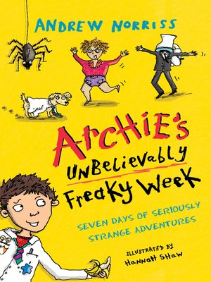 cover image of Archie's Unbelievably Freaky Week